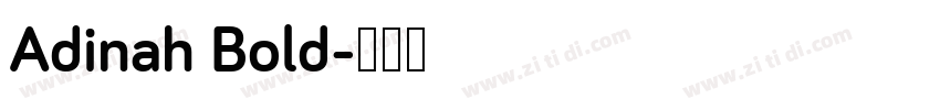 Adinah Bold字体转换